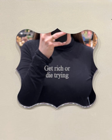 Get Rich Mirror