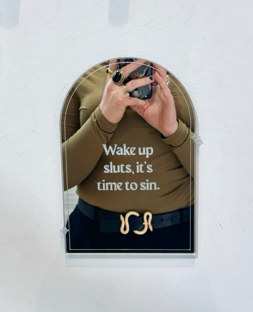 Wake Up Sluts Mirror