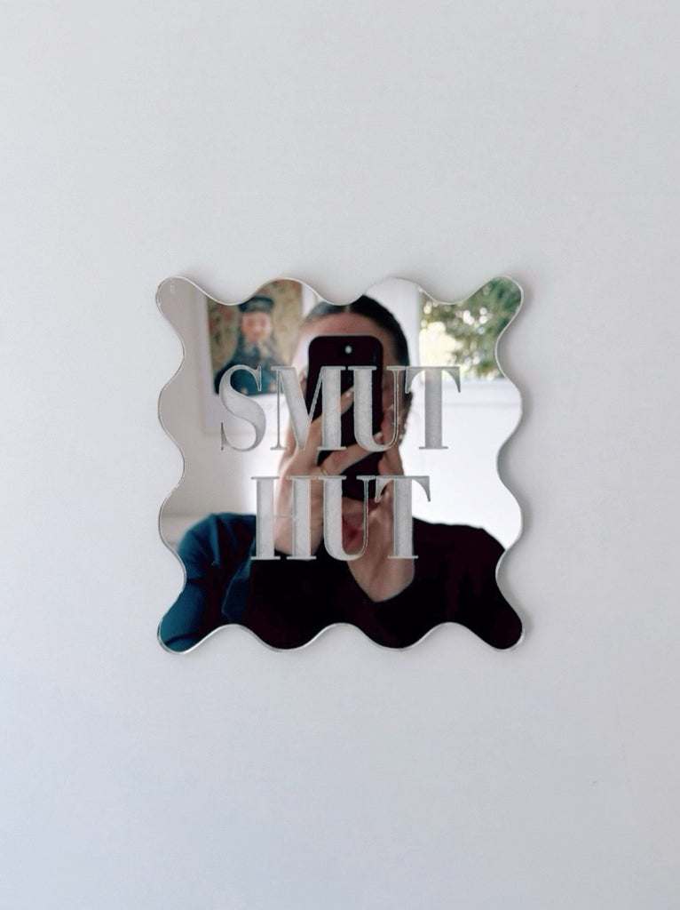Smut Hut Mirror