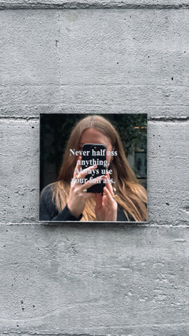 Use Your Full Ass Mirror