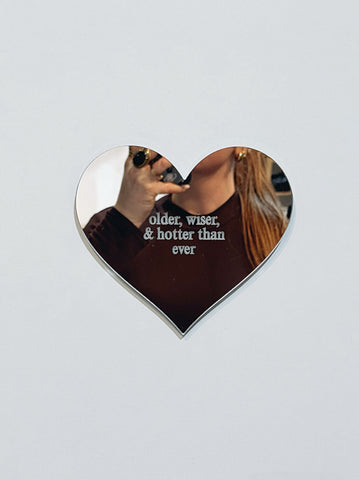 Hotter Than Ever Heart Mirror