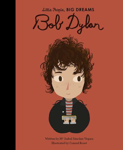 Little People, Big Dreams - Bob Dylan